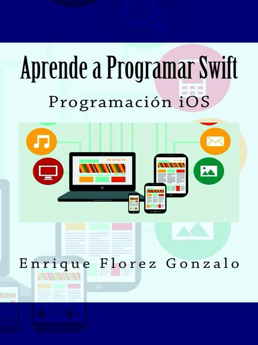 Title details for Aprende a Programar Swift by Enrique Flores Gonzalo - Available